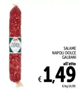Spazio Conad Salame napoli dolce GALBANI offerta