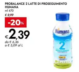 Bennet Probalance 2 latte di proseguimento HUMANA offerta