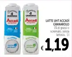 Spazio Conad Latte uht accadì GRANAROLO offerta
