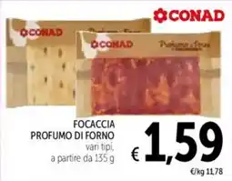 Spazio Conad Focaccia profumo di forno offerta