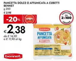 Bennet Pancetta dolce o affumicata a cubetti BENNET offerta
