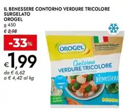 Bennet Il benessere contorno verdure tricolore surgelato OROGEL offerta