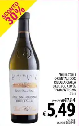 Spazio Conad Friuli colli orientali doc ribolla gialla biele zoe cuvée TENIMENTI CIVA offerta