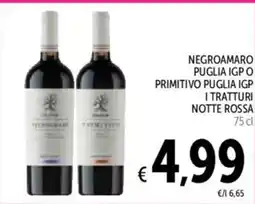 Spazio Conad Negroamaro puglia igp o primitivo puglia igp itratturi NOTTE ROSSA offerta