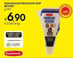 Bennet Parmigiano reggiano dop BENNET offerta