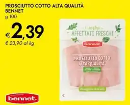 Bennet Prosciutto cotto alta qualità BENNET offerta