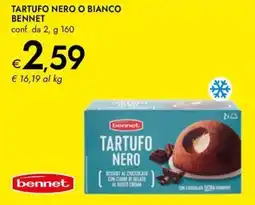 Bennet Tartufo nero o bianco BENNET offerta