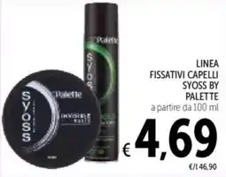 Spazio Conad Linea fissativi capelli SYOSS BY PALETTE offerta
