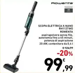 Spazio Conad SCOPA ELETTRICA X-NANO RH1127WO ROWENTA offerta
