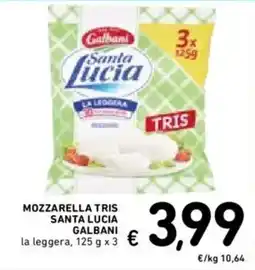 Spazio Conad Mozzarella tris santa lucia GALBANI offerta
