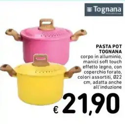 Spazio Conad Pasta pot TOGNANA offerta
