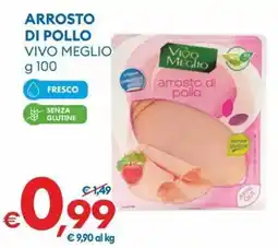 MD Discount Arrosto di pollo VIVO MEGLIO offerta
