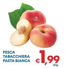 MD Discount Pesca tabacchiera pasta bianca offerta