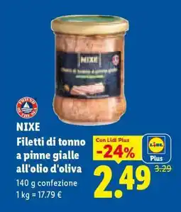 Lidl NIXE Filetti di tonno a pinne gialle all'olio d'oliva offerta
