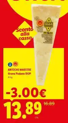 Lidl Antichi Maestri Grana Padano DOP offerta