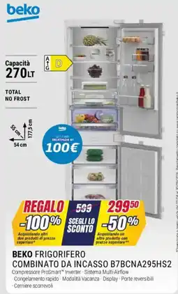 Trony BEKO FRIGORIFERO COMBINATO DA INCASSO B7BCNA295HS2 offerta