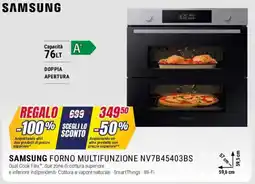 Trony SAMSUNG FORNO MULTIFUNZIONE NV7B45403BS offerta