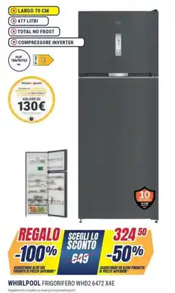 Sinergy WHIRLPOOL FRIGORIFERO WHD2 6472 X4E offerta