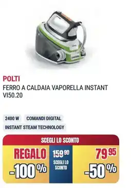 Sinergy Polti ferro a caldaia vaporella instant VI50.20 offerta