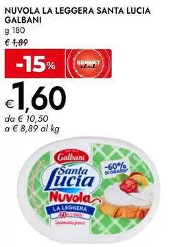 Bennet Nuvola la leggera santa lucia GALBANI offerta