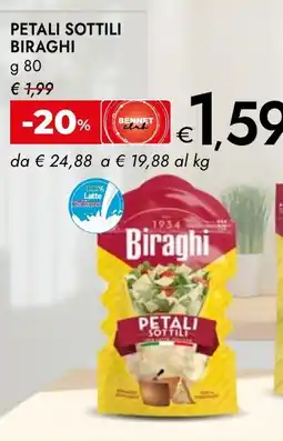 Bennet Petali sottili BIRAGHI offerta