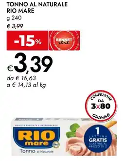 Bennet Tonno al naturale RIO MARE offerta