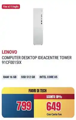Sinergy LENOVO COMPUTER DESKTOP IDEACENTRE TOWER 91CF00151X offerta