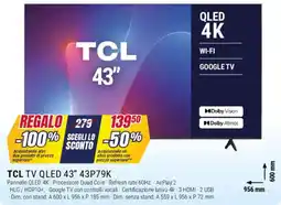 Trony TCL TV QLED 43" 43P79K offerta