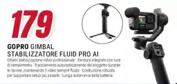 Trony Gopro gimbal stabilizzatore fluid pro ai offerta