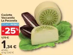 Carrefour Market Caciotta Vaccarella La Pecorella offerta