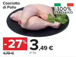 Carrefour Market Cosciotto di Pollo offerta