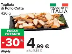 Carrefour Market Tagliata di Pollo Cotta offerta