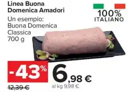 Carrefour Market Linea Buona Domenica Amadori offerta