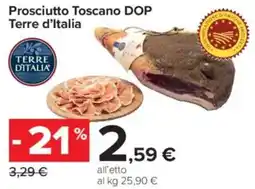 Carrefour Market Prosciutto Toscano DOP Terre d'Italia offerta