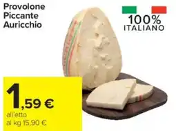 Carrefour Market Provolone Piccante Auricchio offerta