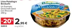 Carrefour Market Linea Pastallegre Bonduelle offerta