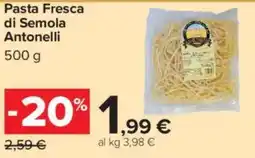 Carrefour Market Pasta Fresca di Semola Antonelli offerta
