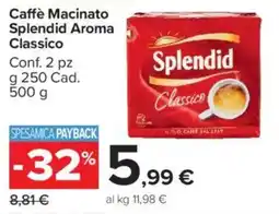 Carrefour Market Caffè Macinato Splendid Aroma Classico offerta