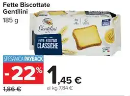 Carrefour Market Fette Biscottate Gentilini offerta