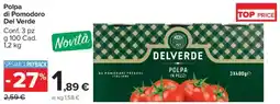 Carrefour Market Polpa di Pomodoro Del Verde offerta