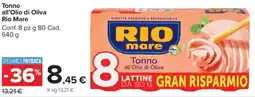 Carrefour Market Tonno all'Olio di Oliva Rio Mare offerta