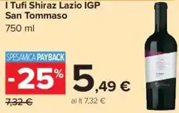Carrefour Market I Tufi Shiraz Lazio IGP San Tommaso offerta