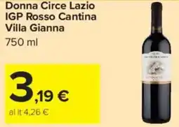 Carrefour Market Donna Circe Lazio IGP Rosso Cantina Villa Gianna offerta
