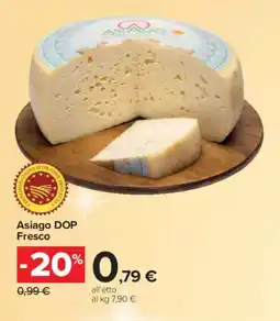 Carrefour Market Asiago DOP Fresco offerta