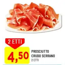 DPiù Prosciutto crudo serrano offerta