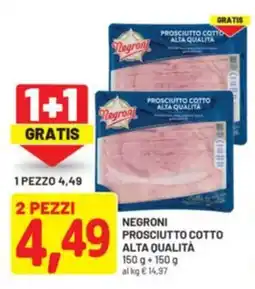 DPiù Negroni prosciutto cotto alta qualità offerta