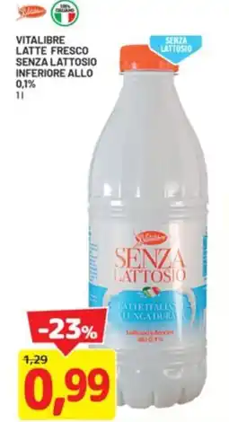 DPiù Vitalibre latte fresco senza lattosio inferiore allo 0,1% offerta