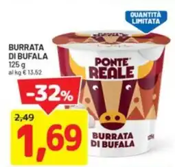 DPiù Burrata di bufala PONTE REALE offerta