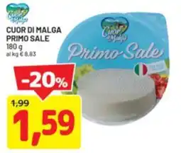 DPiù Cuor di malga primo sale offerta