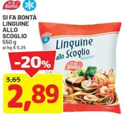 DPiù Si fa bontà linguine allo scoglio offerta